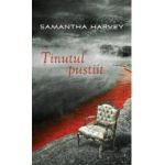 Tinutul pustiit - Samantha Harvey