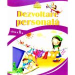 Dezvoltare personala cls 2 - Marinela Chiriac, Georgiana Mircea, Florentina Gutu, Mihaela Buncila, editura Tiparg