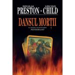 Dansul Mortii - Douglas Preston, Lincoln Child, editura Rao