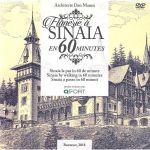 Flanerie a Sinaia en 60 minutes - Sinaia la pas in 60 de minute - Dan Manea, editura Bucuresti