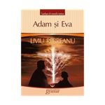 Adam si Eva Ed.2012 - Liviu Rebreanu, editura Gramar