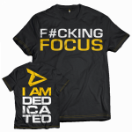 Dedicated T-shirt F cking Focus