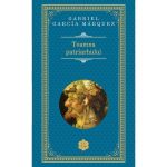 Toamna patriarhului - Gabriel Garcia Marquez, editura Rao