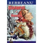 Golanii. Nuvele - Liviu Rebreanu, editura Agora
