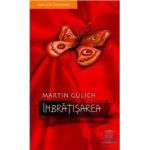 Imbratisarea - Martin Gulich