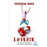 Loterie - Patricia Wood