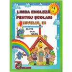 Limba engleza pentru scolari nivelul III. Ed. 2 - Alexandra Ciobanu, editura Carta Atlas