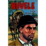 Nuvele - Liviu Rebreanu, editura Herra