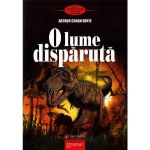 O lume disparuta - Arthur Conan Doyle, editura Gramar