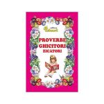 Proverbe, ghicitori, zicatori, editura Eduard