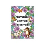 Proverbe, zicatori, ghicitori, editura Steaua Nordului