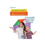 Activitati pe anotimpuri dupa metoda pedagogica Montessori - Brigitte Ekert, editura Didactica Publishing House