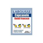 Capcanele limbii franceze Larousse, editura Meteor Press