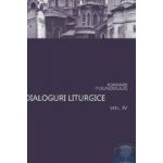 Dialoguri liturgice vol. IV - Ioannis Foundoulis