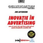 Inovatie in advertising - Jim Aitchison