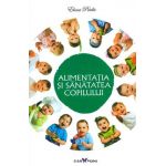 Alimentatia si sanatatea copilului - Carte - Elena Pridie, ALL