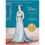 Elena a Romaniei - Adrian Cioroianu, Alexandru Groza, editura Curtea Veche