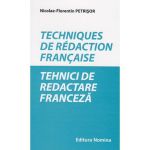 Tehnici De Redactare Franceza - NicoilaE-Florentin Petrisor, editura Nomina