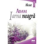 Adam. Iarna neagra vol.2 - Alcaz, editura Ideea Europeana