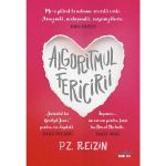 Algoritmul fericirii - P.Z. Reizin, editura Litera