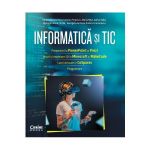 Informatica Si Tic - Alina Gabriela Boca, Carmen Popescu, Maria Nita, Adrian Nita