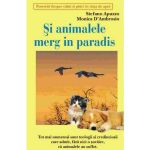 Si animalele merg in paradis - Stefano Apuzzo, Monica D&#039;Ambrosio, editura Antet Revolution