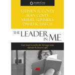 The Lider in Me - Stephen R. Covey, Sean Covey, Murile Summers, editura All