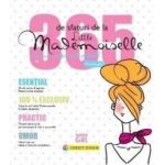 365 de sfaturi de la Little Mademoiselle sau cum sa fii o fata perfecta