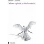 Ca intr-o oglinda in chip intunecat... - Jostein Gaarder