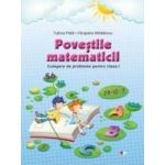 Povestile Matematicii. Culegere De Probleme Pentru Cls 1 - Tudora Pitila. Cleopatra Mihailescu