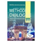 Methode dialogue Franceza Cls 7 anul III - Jana Grosu, Claude Dignoire, editura Aramis