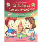 Sa dezlegam tainele comunicarii - Clasa 2 semestrul 2 - Carmen Iordachescu, editura Carminis