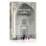 Arhitectura lumii capodoperele - Will Pryce, editura Vellant