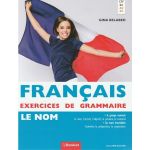Francais Exercices de Grammaire 1: Le Nom