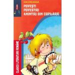 Povesti, povestiri, amintiri din copilarie - ion creanga