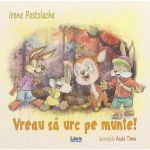 Vreau sa urc pe munte! - irene postolache, anda toma