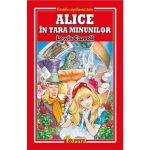 Alice in Tara Minunilor - Lewis Carroll, editura Eduard