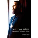 Acest om sfant - Gillian Crow