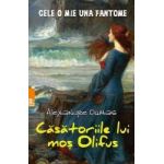 Casatoriile lui mos Olifus - Alexandre Dumas