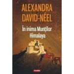 In inima Muntilor Himalaya - Alexandra David-Neel