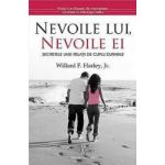 Nevoile Lui Nevoile Ei - Willard F. Harley