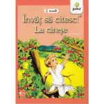 Invat sa citesc! Nivelul 2 - La cirese - Ion Creanga, editura Gama