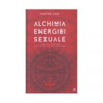Alchimia energiei sexuale - carte - Mantak Chia - Curtea Veche