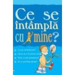 Ce se intampla cu mine? - carte - Alex Frith si Adam Larkum - Curtea Veche