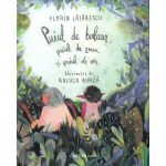 Puiul de balaur, puiul de zmeu si puiul de om - Florin Lazarescu, Raluca Burca, editura Cartier