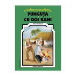 Punguta cu doi bani - Ion Creanga, editura Tehno-art