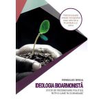 Ideologia bioarmonista - Romulus Gruia, editura Clarion
