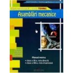 Asamblari mecanice - Clasa a 11-a a 12-a - Manual - Aurel Ciocirlea-Vasilescu