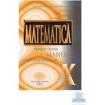 Manual matematica clasa 10 TC+CD - Marius Burtea Georgeta Burtea