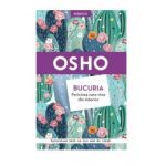 Bucuria. Fericirea care vine din interior, Osho - carte - Litera